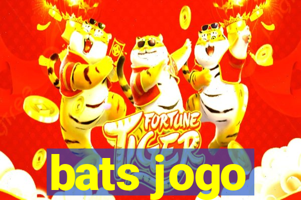 bats jogo