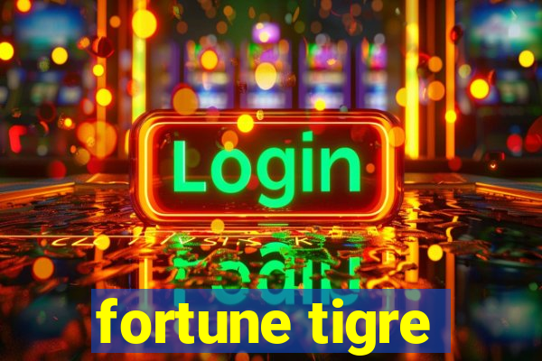 fortune tigre