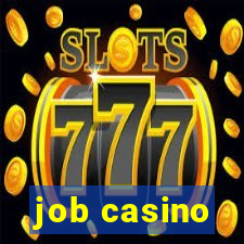 job casino