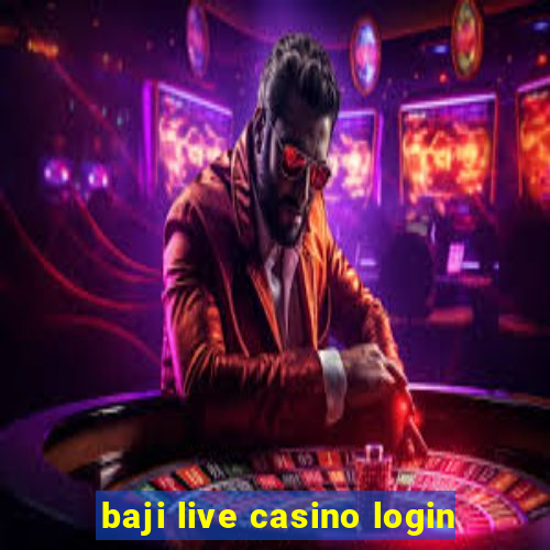 baji live casino login