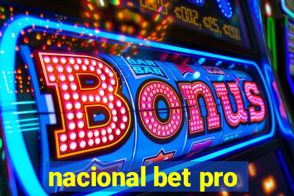 nacional bet pro