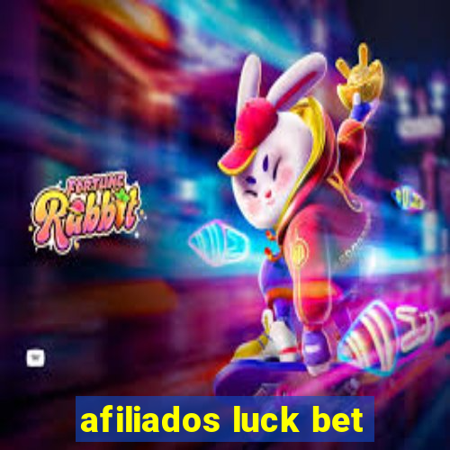 afiliados luck bet