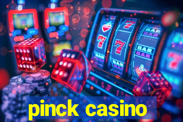 pinck casino