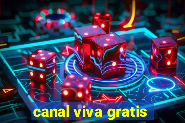 canal viva gratis