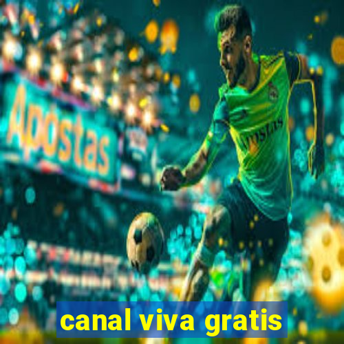 canal viva gratis