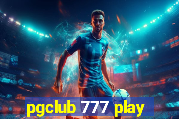 pgclub 777 play