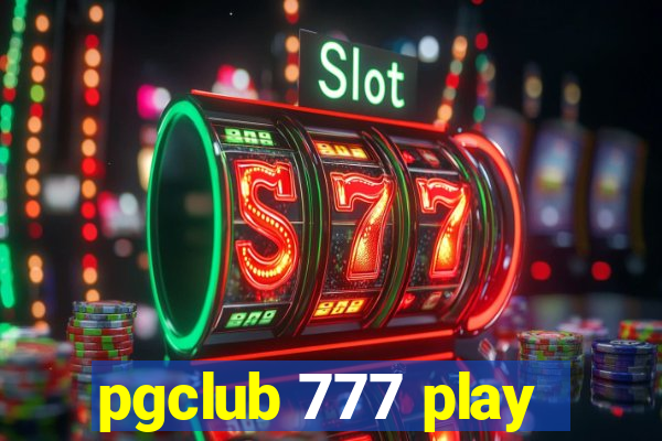 pgclub 777 play