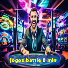 jogos battle 8 min