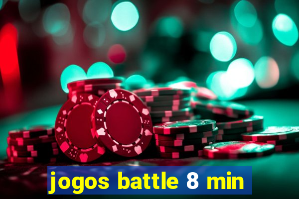 jogos battle 8 min