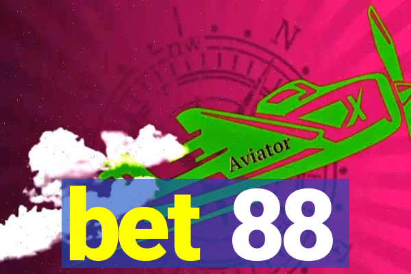 bet 88