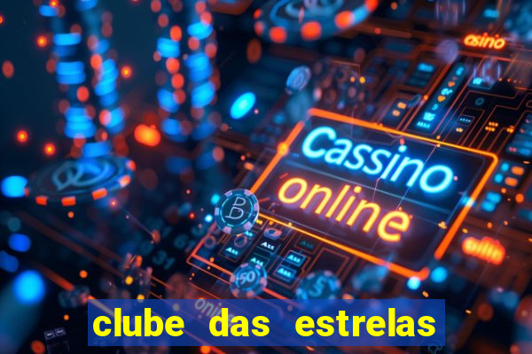 clube das estrelas bet login