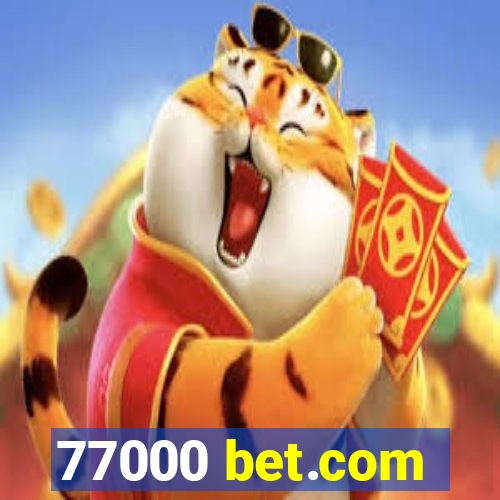 77000 bet.com