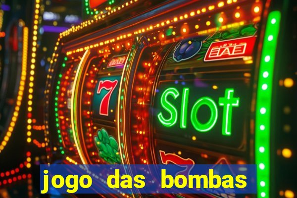 jogo das bombas que ganha dinheiro