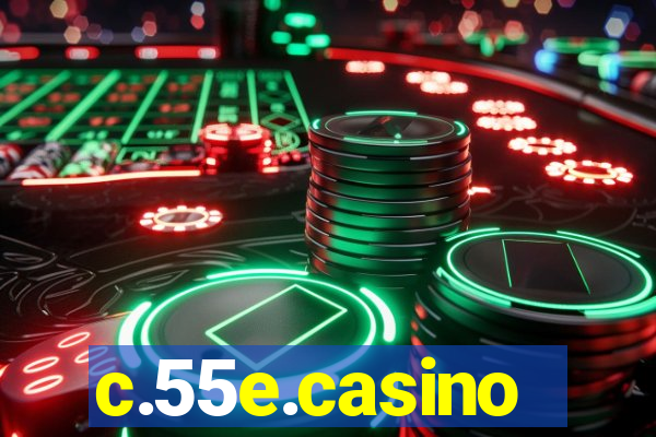 c.55e.casino