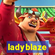 ladyblaze