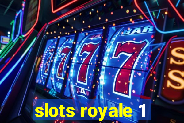 slots royale 1