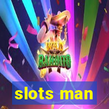 slots man