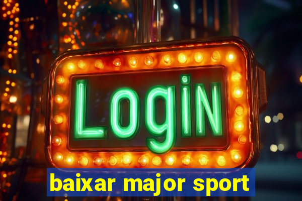 baixar major sport