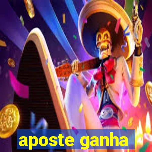 aposte ganha