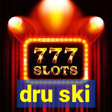 dru ski