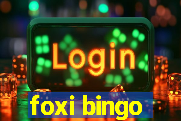 foxi bingo