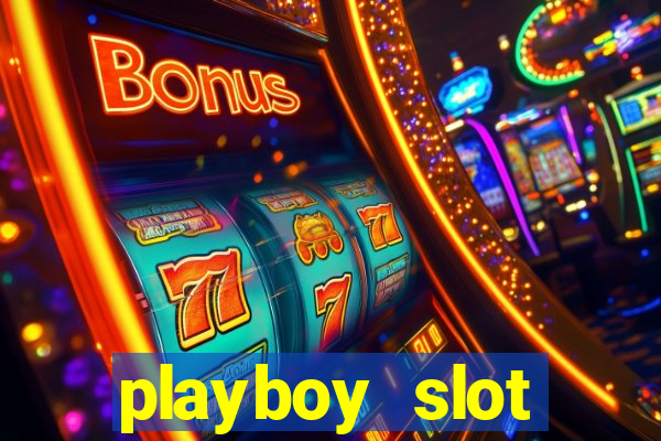 playboy slot machine big win