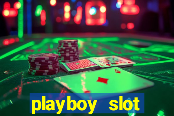 playboy slot machine big win