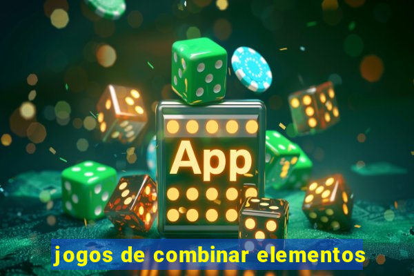 jogos de combinar elementos