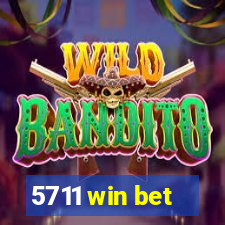 5711 win bet