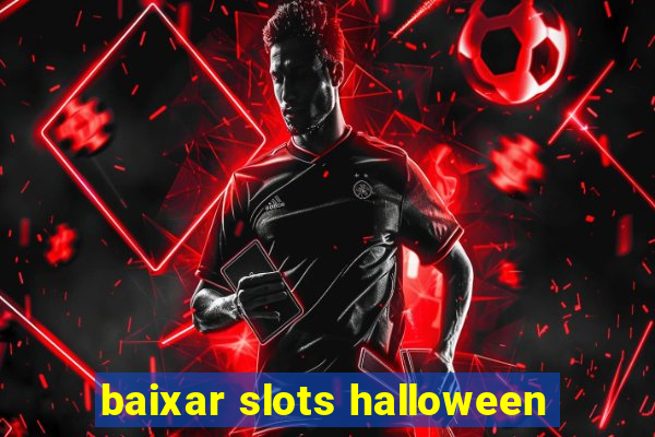 baixar slots halloween