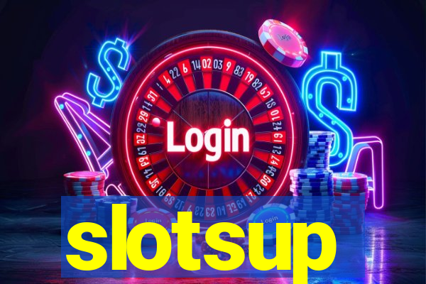 slotsup