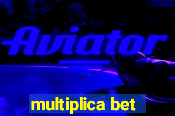 multiplica bet