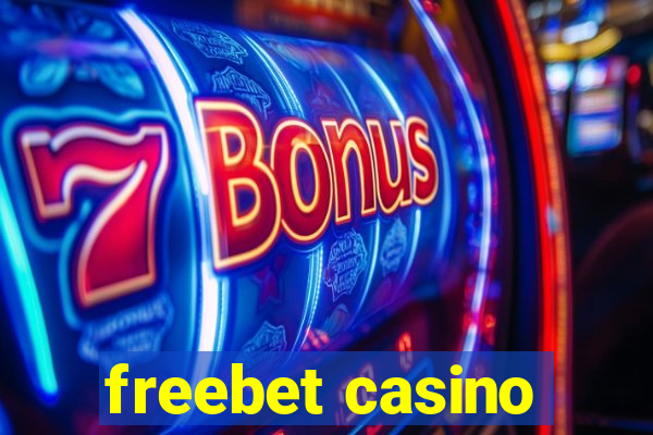 freebet casino