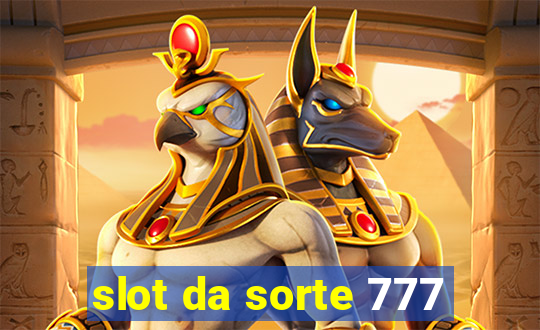 slot da sorte 777