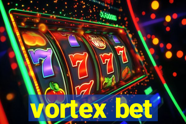 vortex bet