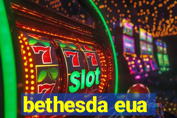 bethesda eua