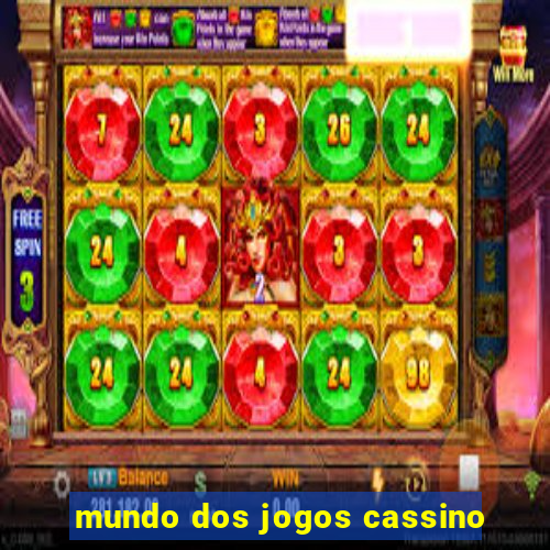 mundo dos jogos cassino