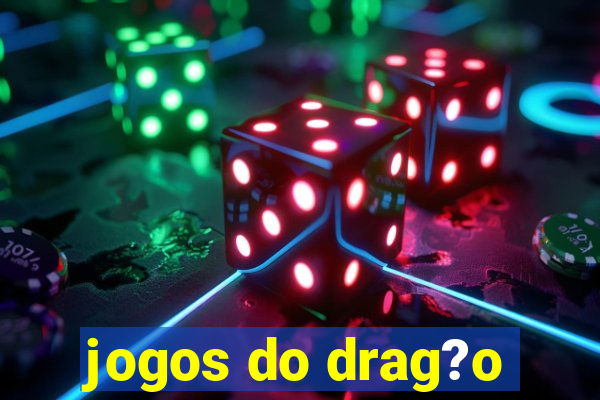 jogos do drag?o