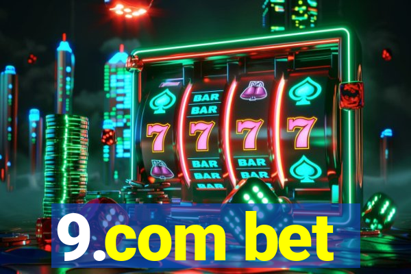 9.com bet