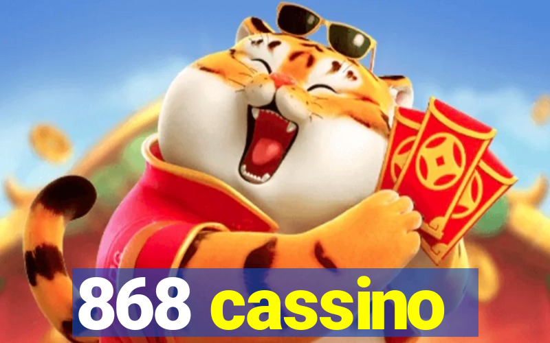 868 cassino