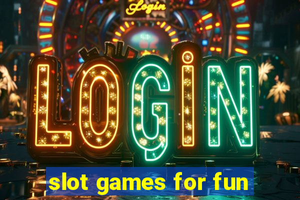 slot games for fun