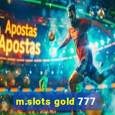 m.slots gold 777