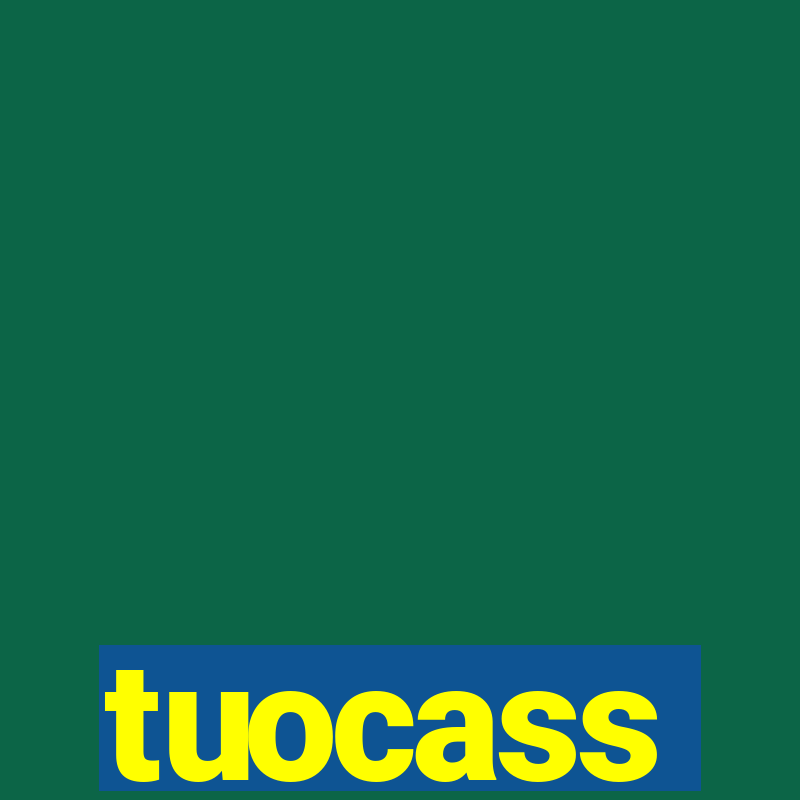 tuocass