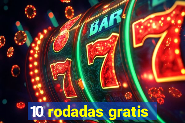 10 rodadas gratis