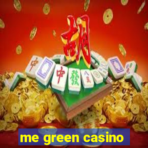 me green casino