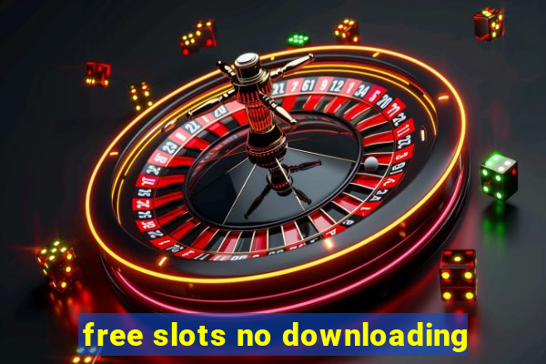 free slots no downloading