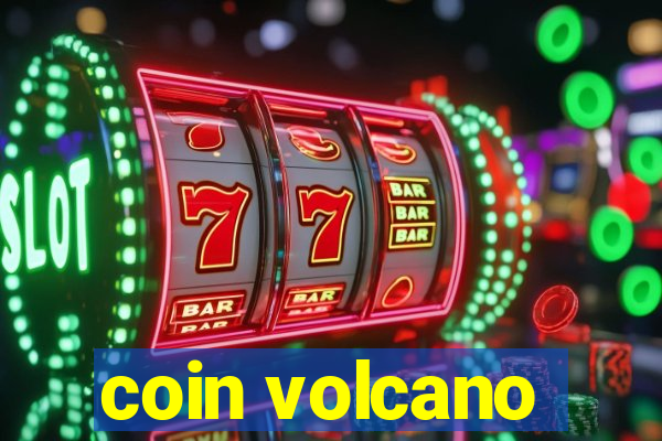 coin volcano