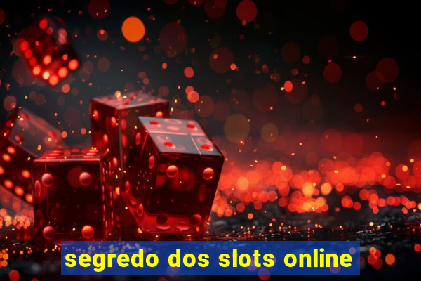 segredo dos slots online