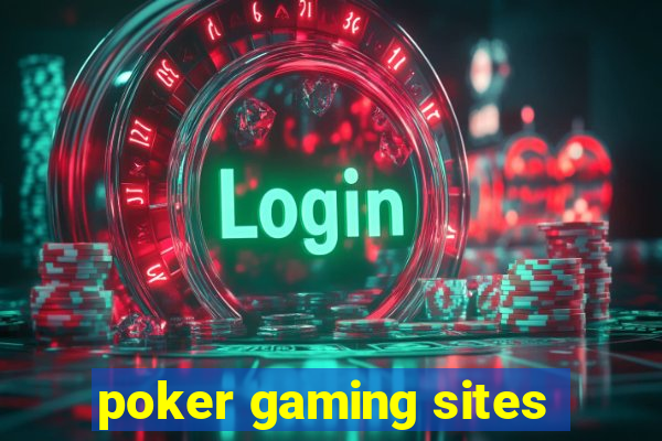 poker gaming sites