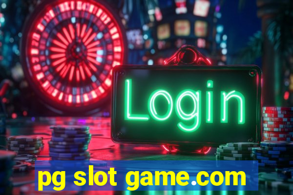 pg slot game.com